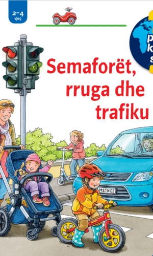 Pse kur si - Semaforet rruga dhe trafiku