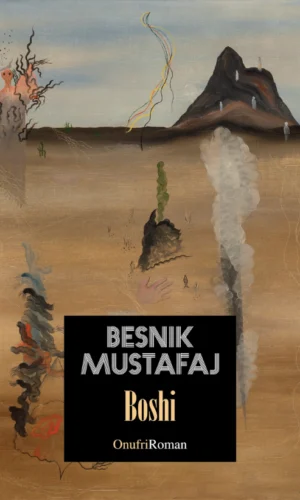 Boshi - Besnik Mustafaj