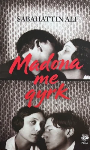 Madona me qyrk  - Sabahattin Ali