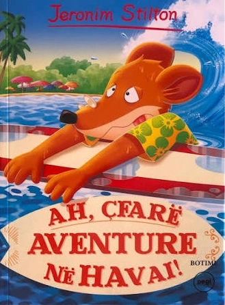 Stilton 38 – Ah, cfare aventure ne Havai