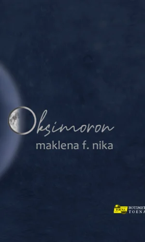Oksimoron - Maklena Nika